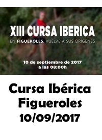 CURSA IBERICA FIGUEROLES 10/09/2017